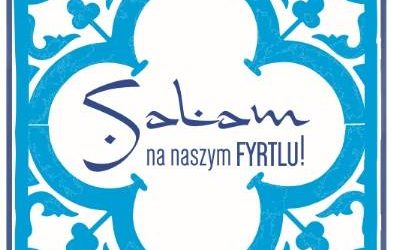 Salam na naszym fyrtlu
