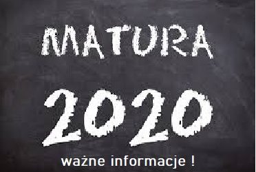 Matura 2020 – ważne informacje!